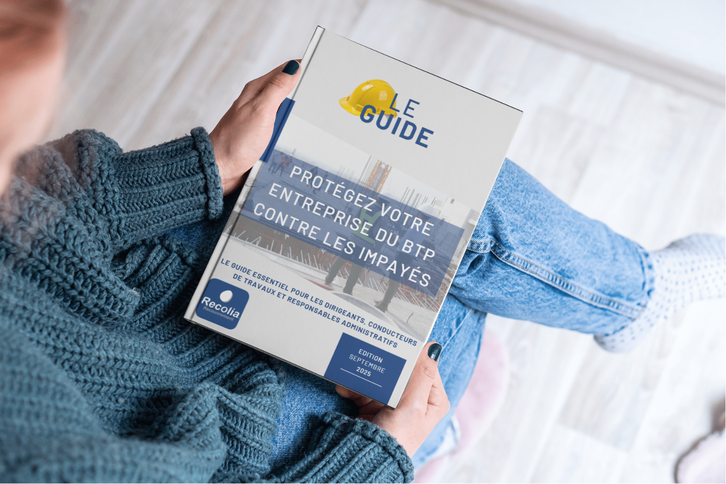 Guide  Protégez votre entreprise du BTP contre les impayés